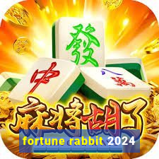 fortune rabbit 2024